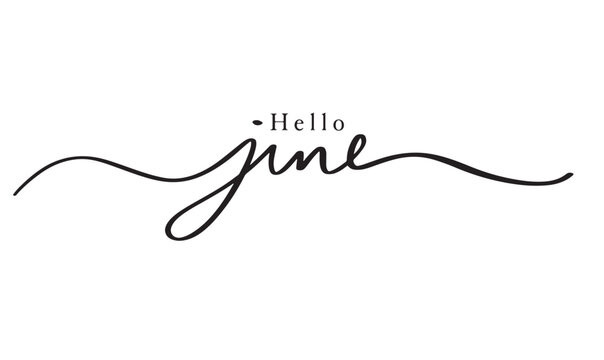 Hello june month text font calligraphy hand written lettering script black color object icon hello june month welcome vacation holiday happy summer season father day dad papa hello june month calendar