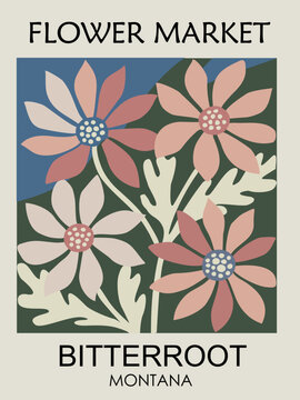 Retro Flower Market poster with Bitterroot, Montana USA state flowers. Trendy vintage style botanical wall art