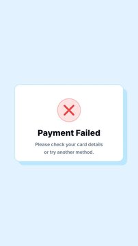 Animated payment failed notification popup with error icon on a clean light blue background