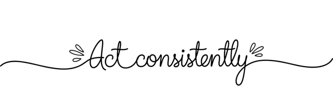 Script lettering prompting consistent action on white background, none editable stroke