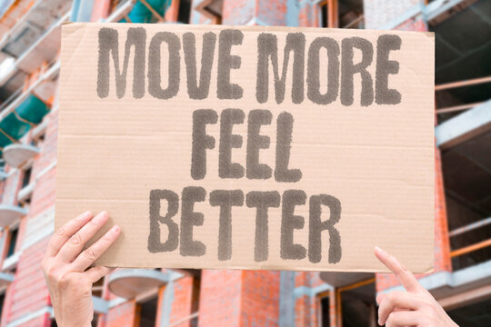 "Move More Feel Better" research confirms regular motion measurably correlates with improved adult mood. BODY. REAL. DAILY. MODERN. HEALTH.