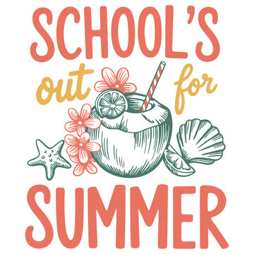 School&rsquo;s Out for Summer Tropical Coconut Drink with Flowers and Beach Elements Retro Illustration
