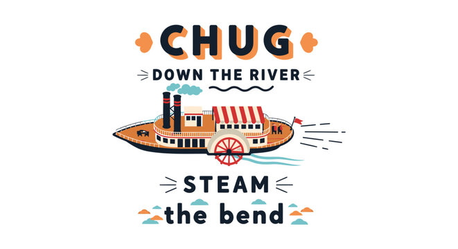 Vintage Steamboat, Riverboat Illustration, Chug Down The River, Steamboat Graphic