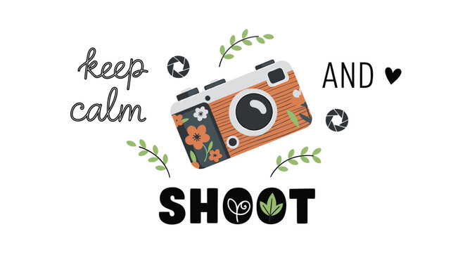 Retro camera, photography, keep calm shoot, vintage illustration, colorful graphic