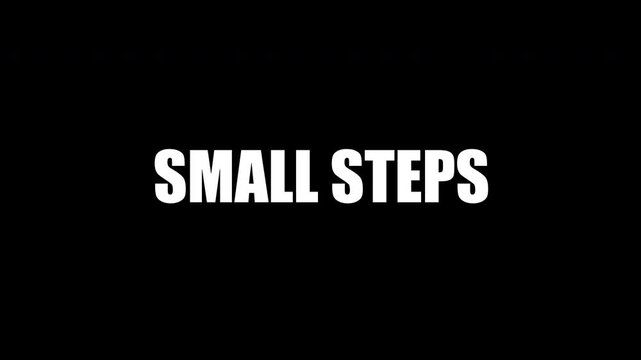 Minimalist Motivation Text Animation: Small Steps Big Results Seamless Video