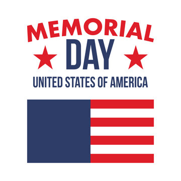 Memorial Day in United States. Remember and Honor. Federal holiday for remember and honor persons who have died while serving in the United States Armed Forces. Celebrated in May. Vector poster