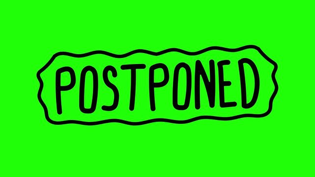 Postponed Hand Drawn Text on Green Background