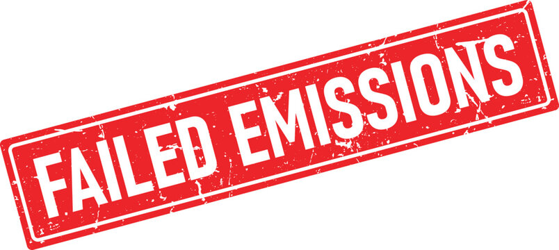 Red distressed ink stamp impression saying FAILED EMISSIONS with grunge texture angled