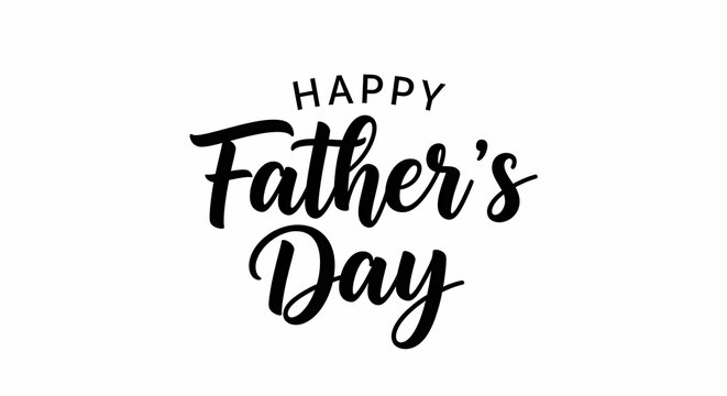 Happy fathers day handwritten calligraphy text sign