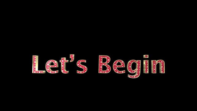 Animated 'Let's Begin' text shimmering and emerging on a black background, a dynamic introductory motion graphic video clip.