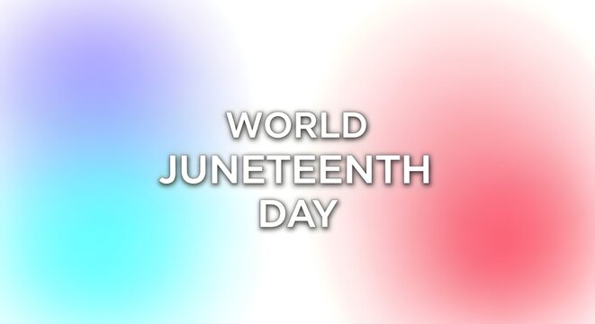 World juneteenth day text on a soft blurred pastel gradient background