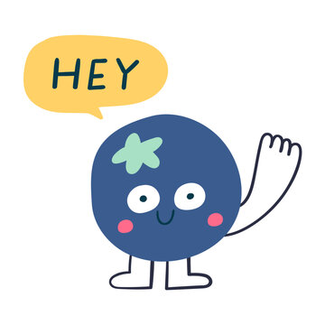 Cute hand drawn blueberry character waving hand with hey speech bubble