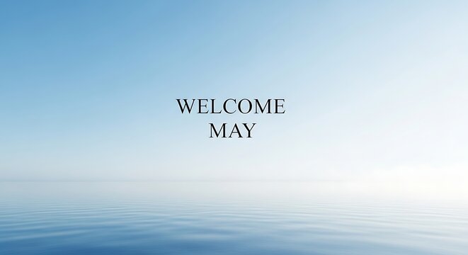 welcome may sign on soft pastel sky background with warm sunset glow