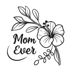 Obraz premium Best Mom Ever Typography Bundle SVG, Mothers Day T Shirt Design Set, Premium Mom Quote Vector Collection