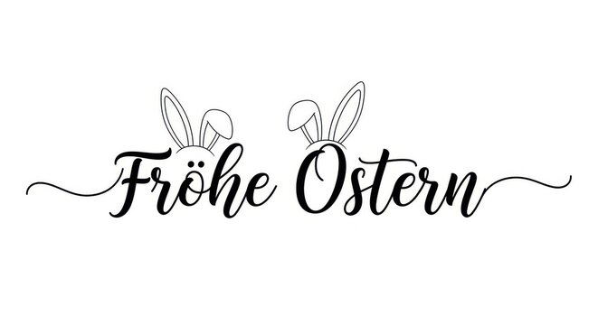 Black and white easter greeting with bunny ears and german text frohe ostern on white background