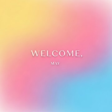 welcome may pastel gradient background with soft sunlight glow for spring events