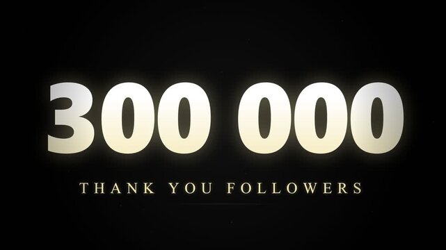 300,000 Followers Milestone Celebration - Elegant Gold Champagne Achievement Animation, Cinematic Social Media Counter, Luxurious Thank You Screen with Floating Gold Dust