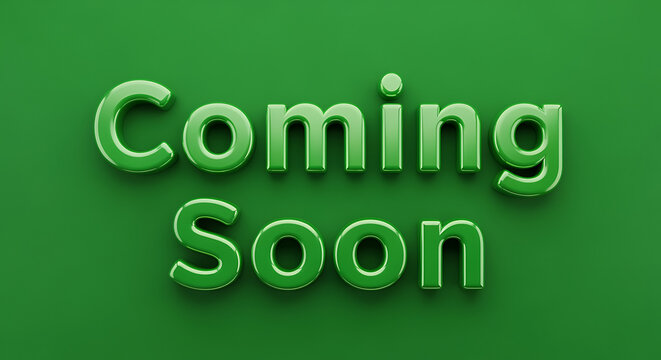 A graphic illustration shows a coming soon message on green background