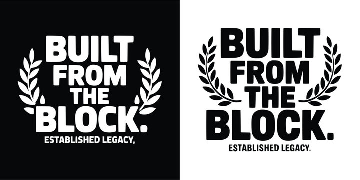 Built from the block established legacy typography design with laurel wreaths