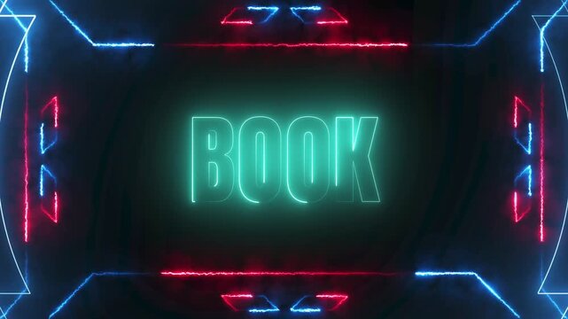 Glowing neon text 'BOOK' animates in a futuristic digital frame with red and blue light streaks.