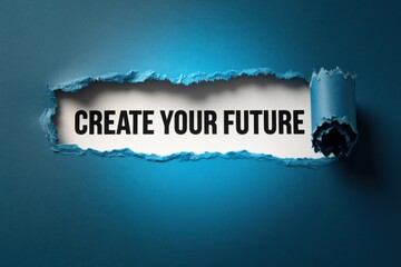 Naklejka premium Create Your Future inspirational message for proactivity