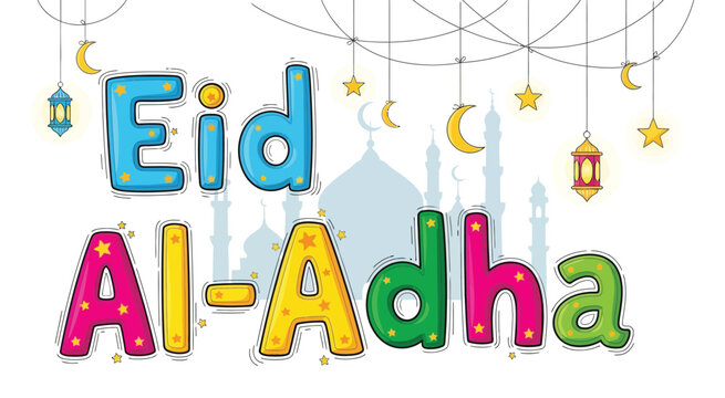 Vibrant Eid Al-Adha greeting card design featuring colorful typography, lanterns, crescent moons, and stars, perfect for Islamic holiday celebrations and felicitations