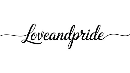Love and pride elegant typography illustration with minimalist script lettering, LGBTQ equality and diversity concept, modern calligraphy design theme © Zavivec