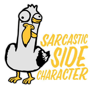 Seagull Crazy Bird Sarcastic Side Character &ndash; the perfect title for everyone who knows they're the witty, sharp-tongued voice in the background. Funny, self-aware for natural born scene stealers.