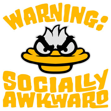 Duck Warning Socially Awkward &ndash; the most honest label for everyone who fumbles small talk, overthinks every interaction and still shows up anyway. Funny, self-aware and a relatable gift.