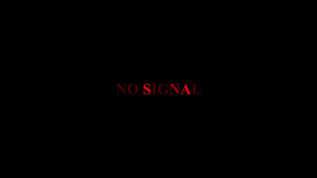 Black screen displaying no signal text in red error message and technical issue representation