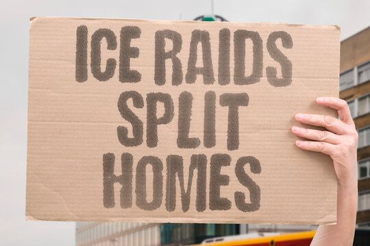 "ICE Raids Split Homes" Documented research confirms documented enforcement raids measurably separate documented adult families from their homes. ICE. REAL. LIFE. MODERN. HUMAN.