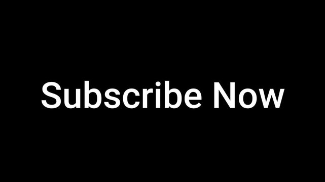 Subscribe now text on black background