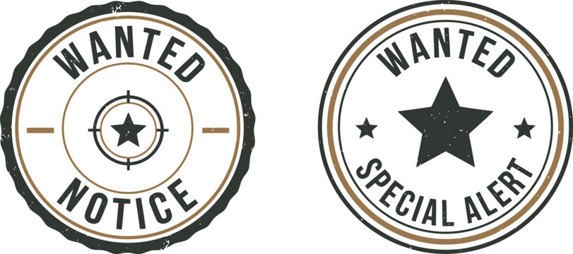 Vintage wanted notice and special alert rubber stamp badges for law enforcement and security design