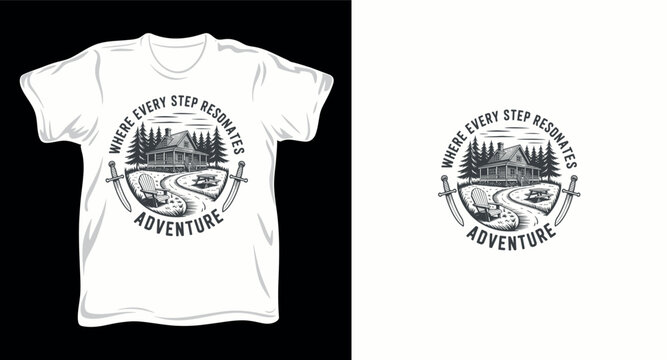 Where every step resonates adventure design with rustic lodge and pine tree forest landscape illustration.
