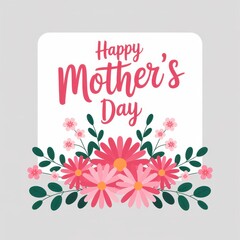 Fototapeta premium Happy Mother's Day greeting card design with pink floral bouquet and leaves illustration