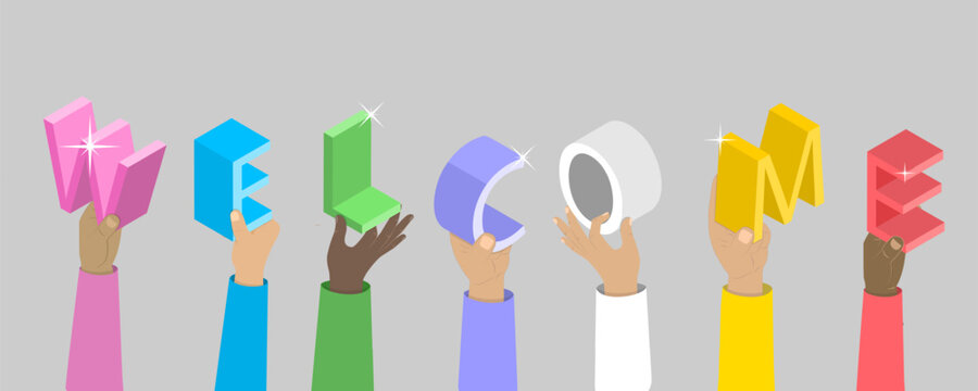 3D Isometric Flat Vector Illustration of Welcome, Text Sign Welcoming Messages