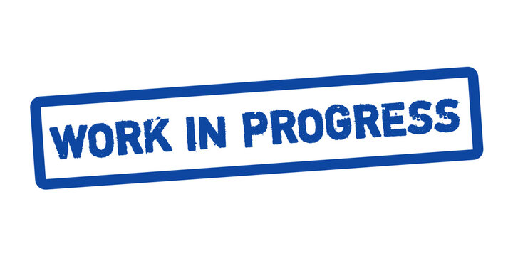 Work In Progress Stamp Blue Grunge Style &ndash; Under Construction Status Badge, Ongoing Project Label, Industrial Rubber Seal Design