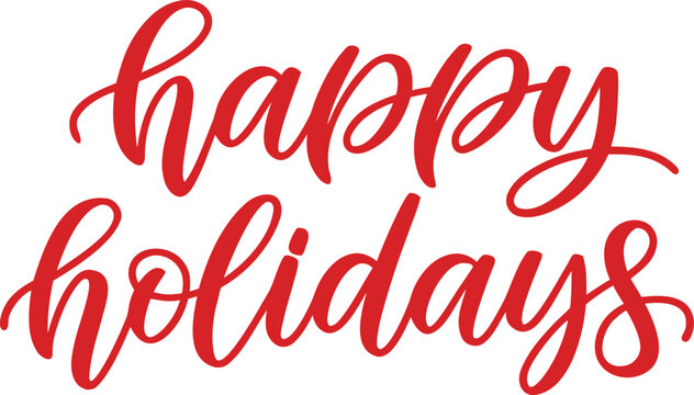 Hand drawn happy holidays lettering in black ink calligraphy