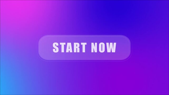 Animated Start Now button on vibrant purple and blue gradient