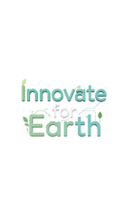 Fototapeta premium Innovate for Earth Logo Design
