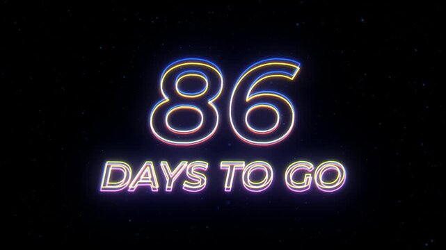 86 days to go Neon Sign Text with Classic Retro Theme.