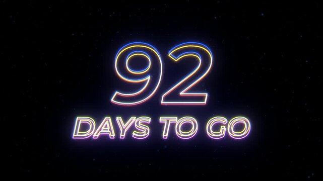  92 days to go Neon Sign Text with Classic Retro Theme