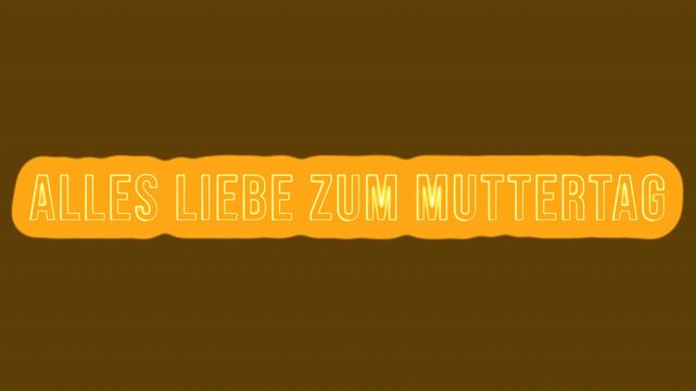 Alles Liebe Zum Muttertag Gold Neon Text Animation Loop - Glowing German Mother's Day Typography for Family Greetings, Social Media Videos, and Holiday Digital Signage on Black Background