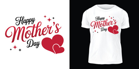 Happy Mother’s Day Typography T-Shirt Design with Red Hearts Cute Script Lettering Vector © ummemukta89ctg