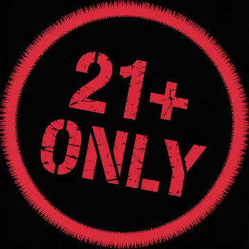 Red 21 plus only sign on black background with distressed texture