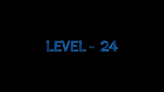 Level 24 text animation in blue metallic style for video game interface and progress tracking