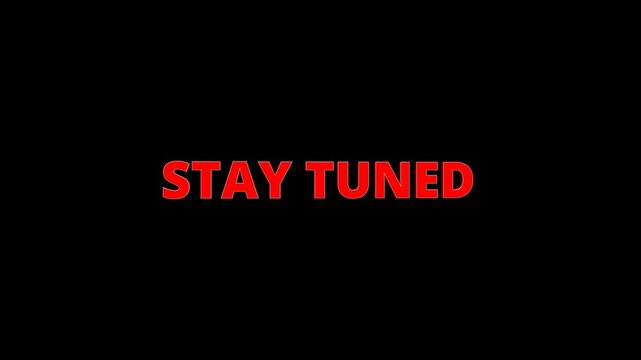 Bold red stay tuned 3D typography animation with depth and smooth motion. Ideal for intros, teasers, and announcements with strong visual impact alpha channel
