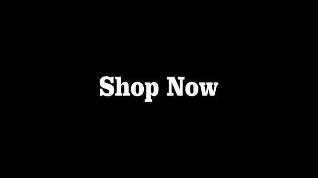 Simple black background with bold white 'Shop Now' text, encouraging immediate action and online purchasing.