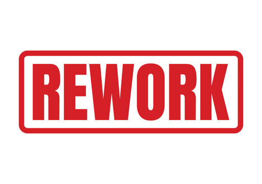 A bold red rubber stamp graphic with the word rework for professional quality control processes