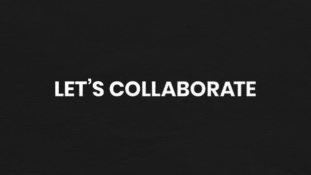 Lets Collaborate Vintage Text Animation 4K Partnership Background for Business Collaboration and Creative Team Projects